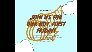 First Friday, November 2021