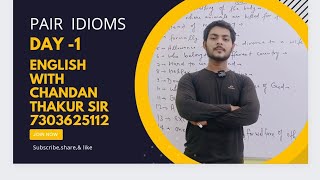 pair idioms day -1.        English  with  chandan  thakur sir