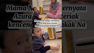 Mama Nur Kaget saat tau Azura sudah bisa teriak kenceng #azura #attahalilintar #aurelhermansah