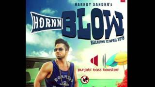 Hardy Sandhu: HORNN BLOW [BASS BOOSTED] | Jaani | B Praak | New Song 2016 | T-Series