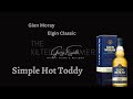 Simple Glen Moray #scotch #whisky #hottoddy