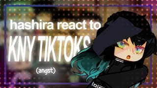 hashira react to kny tiktoks [angst] // no ships!! //