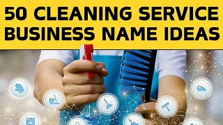 50 Unique Cleaning Service Business Name Ideas to Start Cleaning Business
