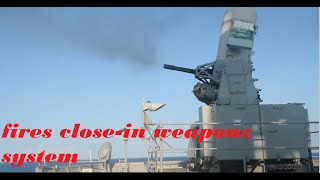 fires close-in weapons system .marine battleships