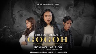 Erikzen Tondang - Gogoh (Official Music Video)