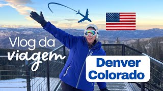 DENVER COLORADO , uma viagem em família pra conhecer a neve .