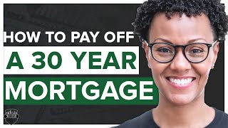 How To Pay Off A 30 Year Home Mortgage in 15 Years! | Wealth Nation