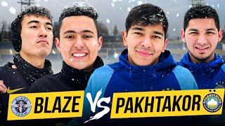 PAKHTAKOR VS BLAZE***DIOR KHOLMATOV,MAXMUD MAHAMADJANOV BILAN!!!