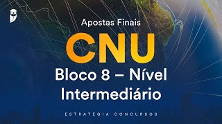 Apostas Finais CNU - Bloco 8 – Nível Intermediário: Língua Portuguesa - Prof. Fabricio Dutra