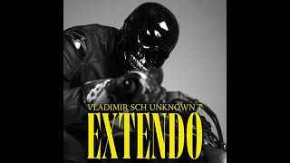 Vladimir Cauchemar - Extendo (feat. SCH, Unknown T)