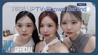 NiziU 「RISE UP」 TV SHOWS Behind Part.2