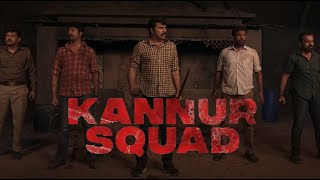 Kannur Squad Trailer | Mammooty | Sushin Shyam |Mannadiar Pro and Remix