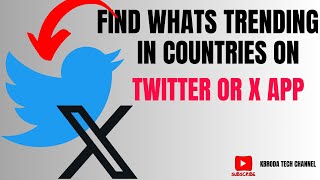 🌍 Find What’s Trending on X (Twitter) in Other Countries (2024 Working Method)