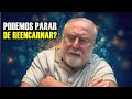 PODEMOS PARAR DE REENCARNAR? Jan Val Ellam