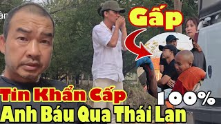 Tin Khẩn Cấp Đoàn Văn Báu Đã Qua Thái Lan Đang Vào Gặp Sư Minh Tuệ