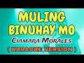 MULING BINUHAY MO | CIAMARA MORALES ( KARAOKE VERSION ) STAR KARAOKE