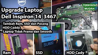 Upgrade Laptop Dell Inspiron 14 3467 - Menambah Ram, SSD dan HDD Caddy