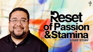 Reset of Passion and Stamina// Louis Solis