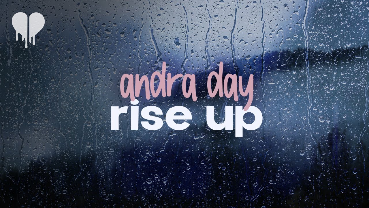 Andra Day - Rise Up (lyrics) - YouTube