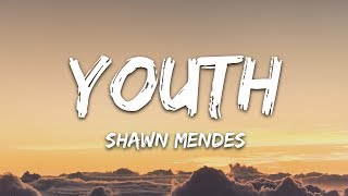 Shawn Mendes Youth Lyrics Ft Khalid