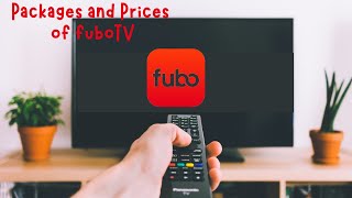 Packages and Prices of fuboTV?
