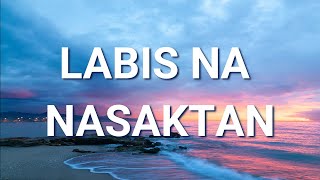 Labis Na Nasaktan (Lyrics) | Jennelyn Yabu