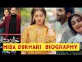 \\hiba bukhari   \\hiba bukhari biography \\jan nisar  \\radd \\be rukhi  \\danish  or hiba bukhari