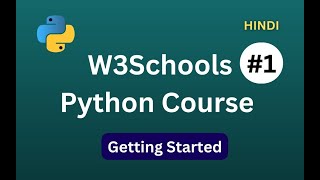 Python W3Schools Course for Beginners | Hindi