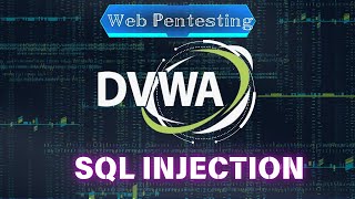 WEB PT - DVWA🚨 SQL Injection 💻🛠️