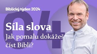 Síla slova • 4/13 • Biblický týden ČS 2024