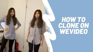 How to Clone on WeVideo