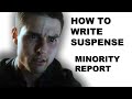 How to Write Suspense: Minority Report #scifi