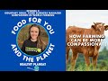 Episode 2: Compassion in World Farming Kourtney Houk - How Farming Can Be More Compassionate