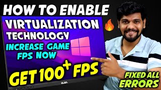 How To Enable Virtualization On Any Pc - Laptop Window 10 ,11 ⚡ Get High FPS on Low end PC LAPTOP ✅🔥