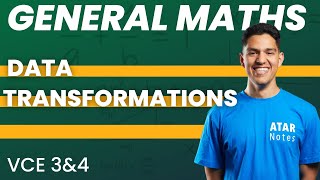 Data Transformations | VCE General Maths 3&4