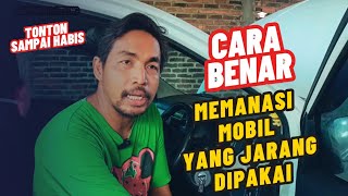 Begini Cara Memanaskan Mobil yang Jarang Dipakai