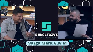 Beköltözve Hajdú Péterhez: Varga Márk G.w.M