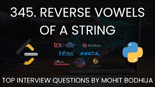 Reverse Vowels of a String - 345 || Top Interview Questions || LeetCode || Python || Easy