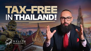 How to live TAX-FREE in Thailand with The Thai LTR Visa for Wealthy Global Citizens