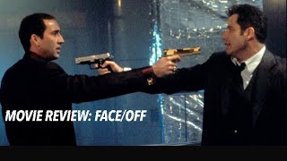 AWESOME 90s Movie Review: Face/Off (1997). They’re making a sequel!!!