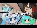 It's My Dream || G-LIFE || Gacha Club || Meme Animation || ib: from TikTok