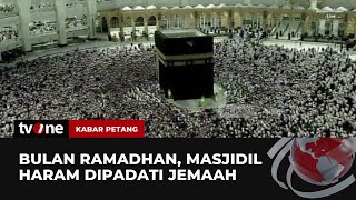 Suasana Ibadah Umroh di Bulan Suci Ramadhan | Kabar Petang tvOne