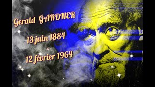 Gerald GARDNER, père de la WICCA moderne ! PaganFact#7