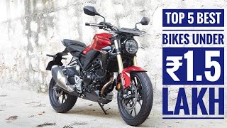 Top 5 Best Bikes Under 1.5 Lakh On Road In India  | Performance \u0026 Style On A Budget | Best 150ccBike