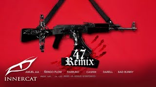 Anuel x Nengo Flow, Los G4 - 47 (Remix) ft. Bad Bunny, Darell,  Farruko, Sinfóni