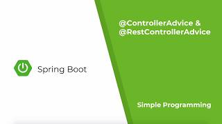 Spring Boot - ControllerAdvice, RestControllerAdvice, ResponseBody | Simple Programming