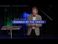 The Mystery of Seeds | Part 7 | The Parable of the Sower