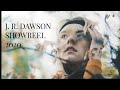 J. R. Dawson Showreel 2020