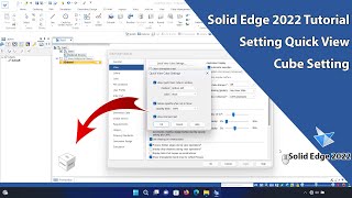 Solid Edge 2022 Tutorial - Setting Quick View Cube Setting #solidedge