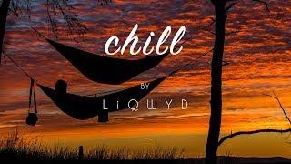 LiQWYD - Chill (Free download)